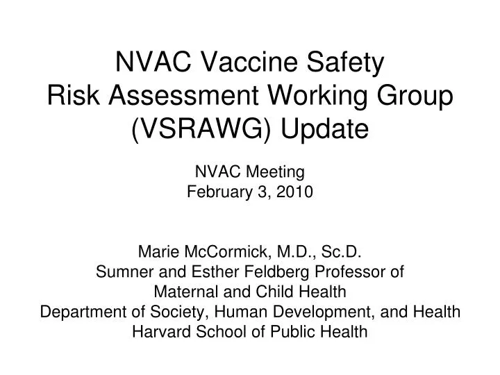 nvac vaccine safety risk assessment working group vsrawg update