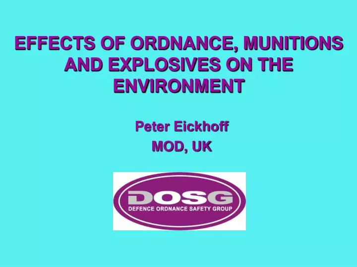 effects of ordnance munitions and explosives on the environment