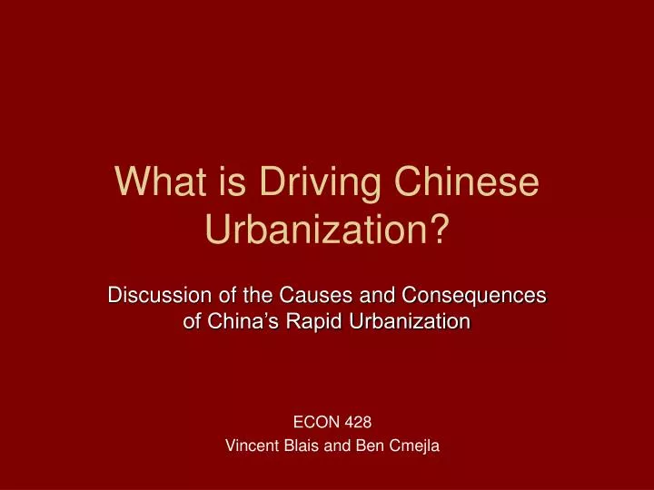 what is driving chinese urbanization