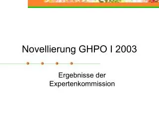 novellierung ghpo i 2003