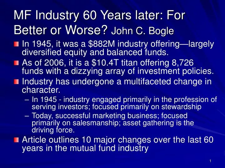 mf industry 60 years later for better or worse john c bogle