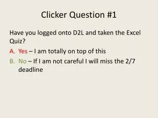 Clicker Question #1