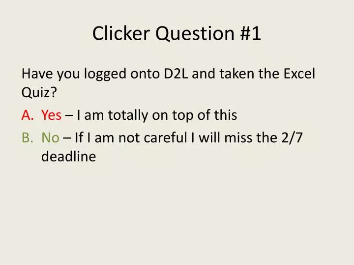 clicker question 1