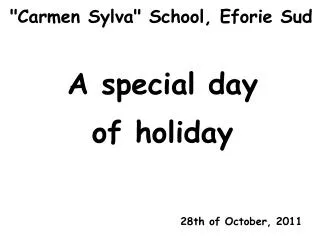 A special day of holiday