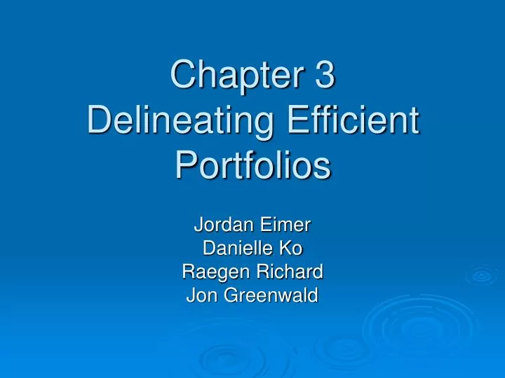 chapter 3 delineating efficient portfolios