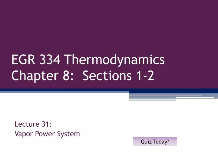 egr 334 thermodynamics chapter 8 sections 1 2