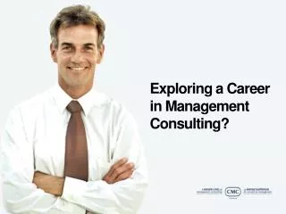 Exploring a Career in Management Consulting?