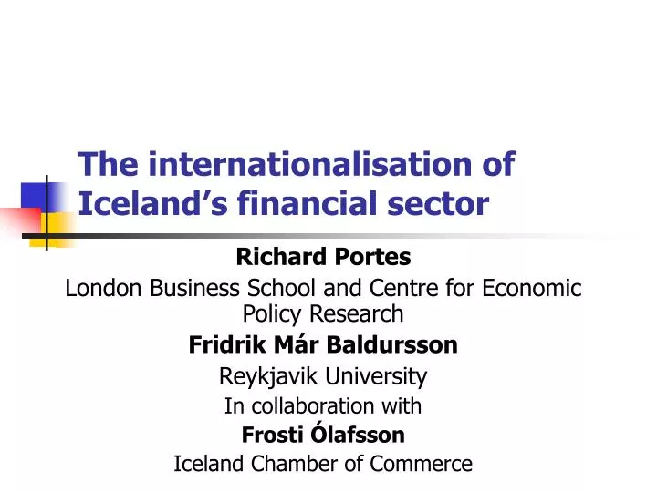 the internationalisation of iceland s financial sector