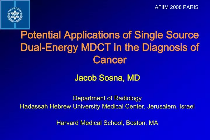 potential applications of single source dual energy mdct in the diagnosis of cancer