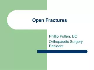 Open Fractures