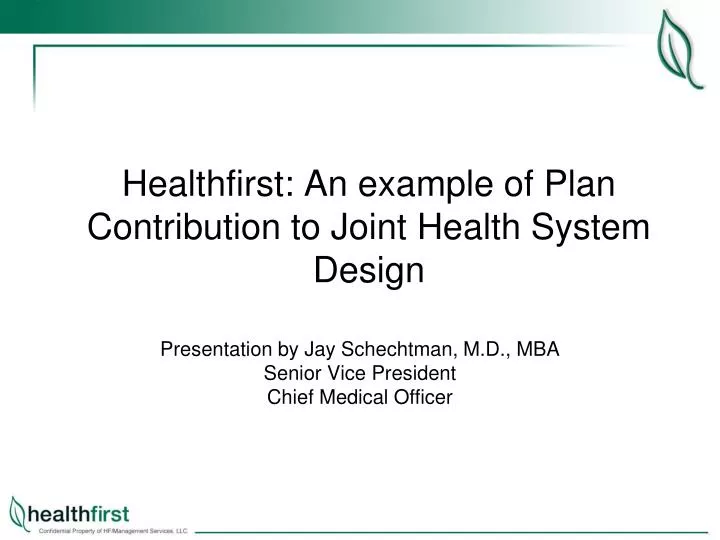 healthfirst an example of plan contribution to joint health system design