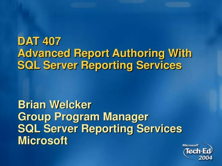dat 407 advanced report authoring with sql server reporting services
