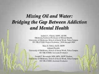 Mixing Oil and Water: Bridging the Gap Between Addiction and Mental Health