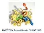 NMTC STEM Summit Update: Addressing Student Engagement in STEM Education - slide 1