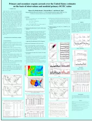 Shaocai Yu, Robin Dennis* , Prakash Bhave *, and Brian K. Eder* National Exposure Research Laboratory, U.S. Environmen