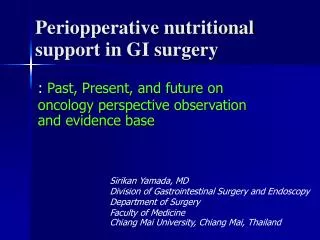 Periopperative nutritional support in GI surgery