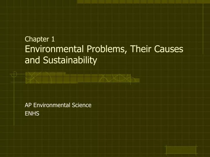 chapter 1 environmental problems their causes and sustainability