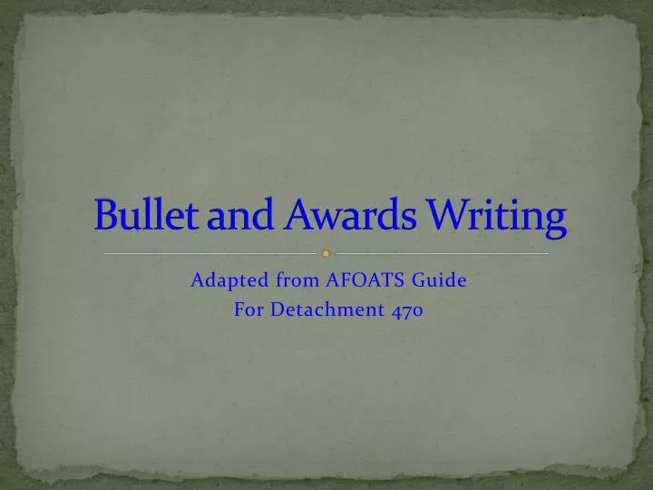 bullet and awards writing