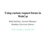 Custom Request Forms in WebCat for Enhanced Library Services - slide 1