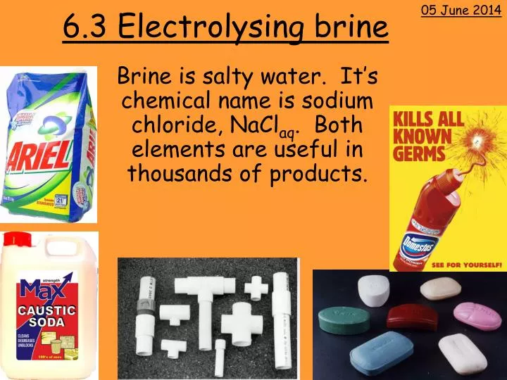 6 3 electrolysing brine
