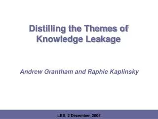 Distilling the Themes of Knowledge Leakage