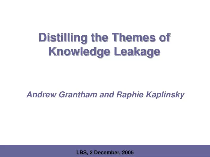 distilling the themes of knowledge leakage