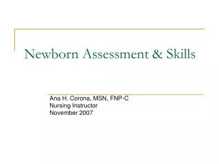 Newborn Assessment &amp; Skills