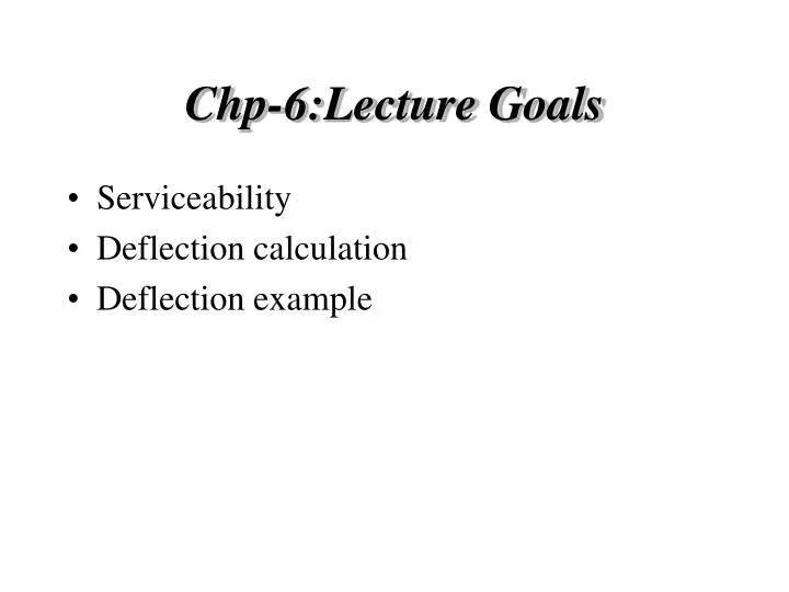 chp 6 lecture goals