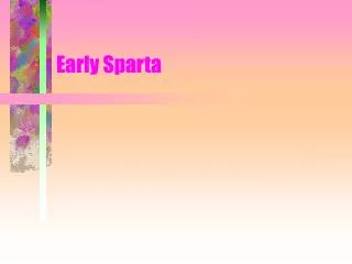 Early Sparta