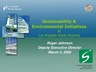 Sustainability &amp; Environmental Initiatives at Los Angeles World Airports