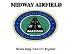 Midway Airfield: Historical Significance and Current Challenges - slide 1