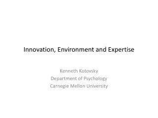 Innovation, Environment and Expertise