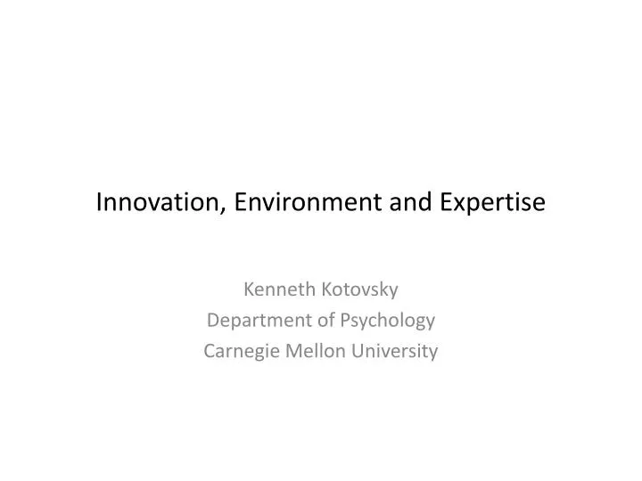 innovation environment and expertise