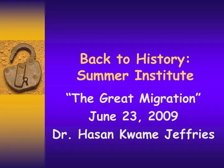 back to history summer institute