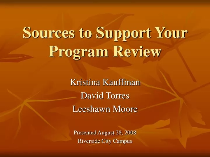 sources to support your program review