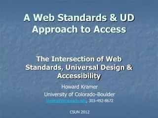 A Web Standards &amp; UD Approach to Access