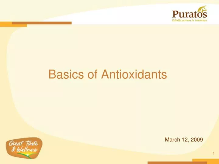 basics of antioxidants march 12 2009