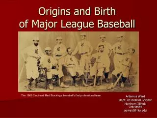 Origins and Birth of Major League Baseball