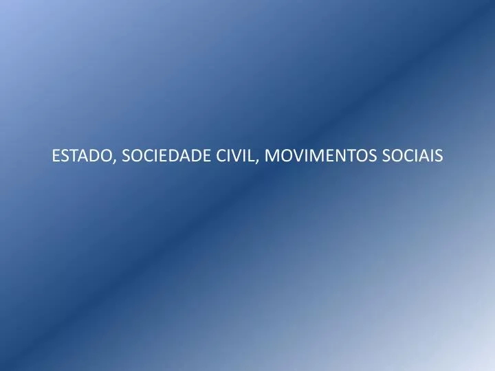 estado sociedade civil movimentos sociais