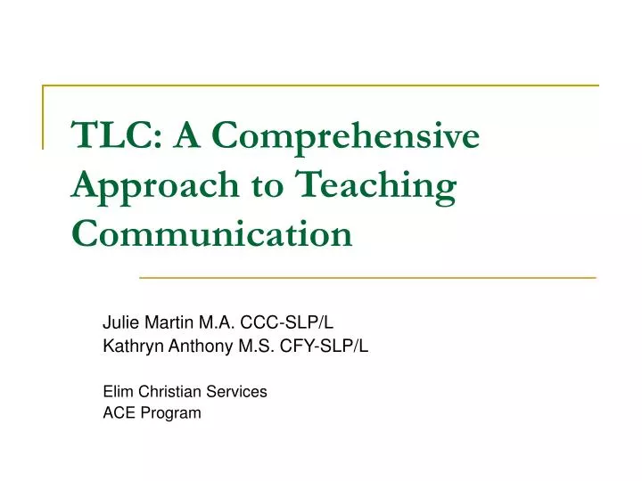 tlc a comprehensive approach to teaching communication