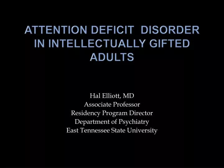 attention deficit disorder in intellectually gifted adults