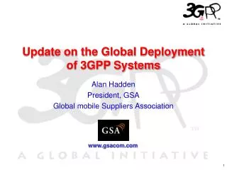 Update on the Global Deployment of 3GPP Systems