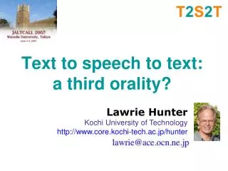 Text to speech to text: a third orality?