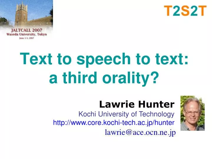 text to speech to text a third orality
