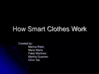 How Smart Clothes Work