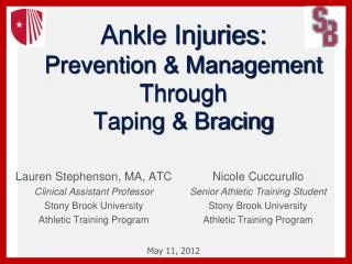 Ankle Injuries: Prevention &amp; Management Through Taping &amp; Bracing