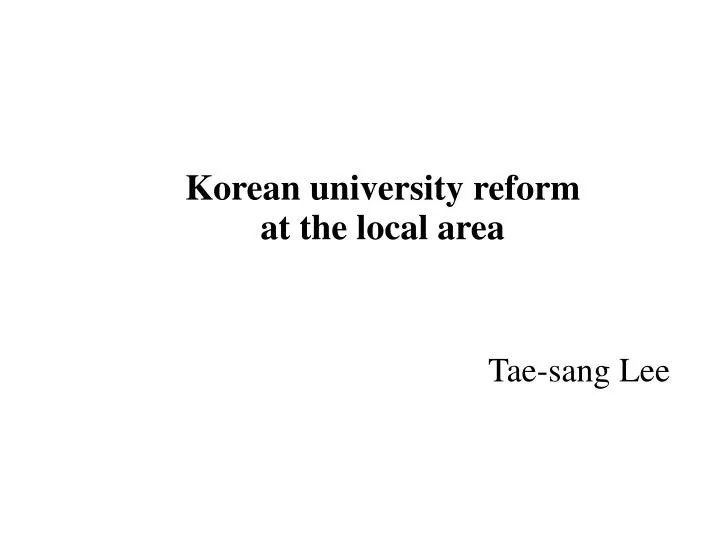 korean university reform at the local area