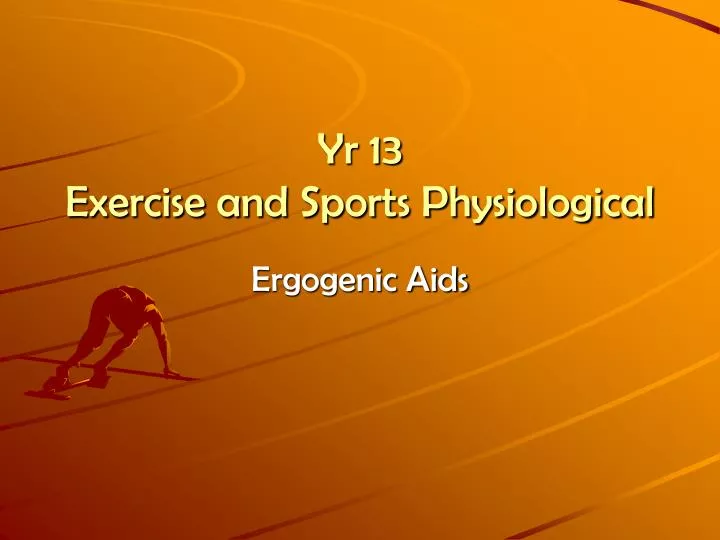 yr 13 exercise and sports physiological