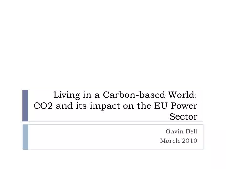 living in a carbon based world co2 and its impact on the eu power sector
