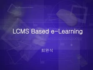 LCMS Based e-Learning